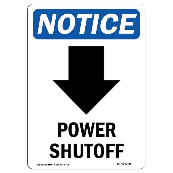 Safety Sign, OSHA , 10" Height, Aluminum, Power Shutoff (Down Arrow) Sign With Symbol, Portrait